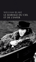 Mariage du ciel et de l'enfer (Le) [nouvelle édition]